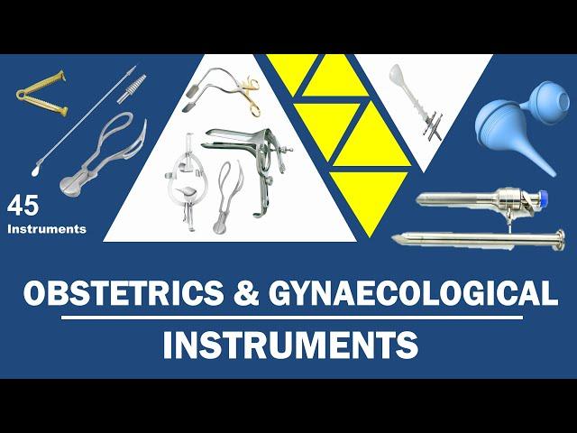 Obstetrics and Gynecological instruments l obstetrics and gynecology instruments and their uses