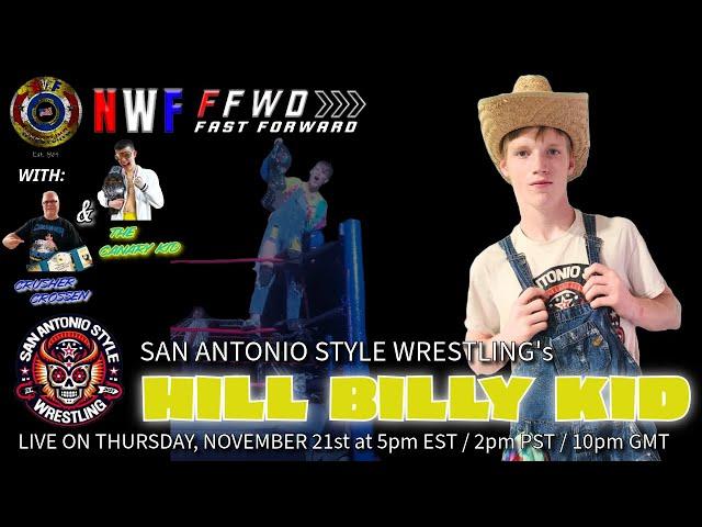 NWF Forward Ep 11: With Crusher Crossen & The Canary Kid and Special Guest Hill Billy Kid!