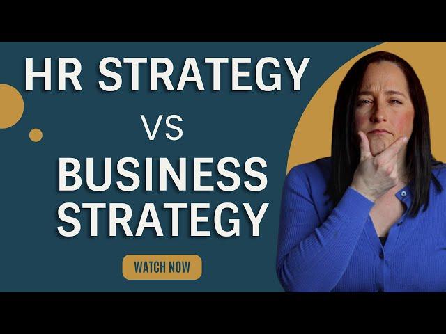 HR Strategy vs Business Strategy