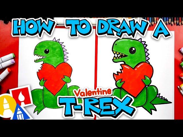 How To Draw A Funny Valentine T-Rex