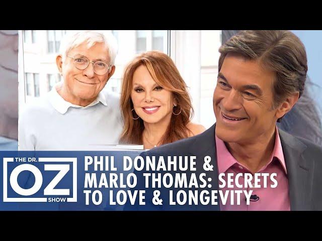 Phil Donahue & Marlo Thomas: Secrets to Love, Longevity & a Lasting Marriage | Oz Celebrity