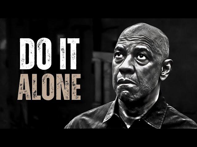 DO IT ALONE - Motivational Speech