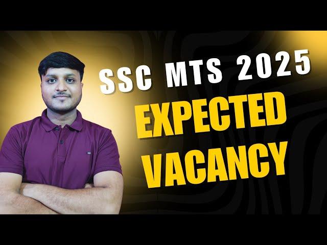 SSC MTS 2025 Expected Vacancy | MTS 2025 Vacancy Update | MTS 2025 Latest Updates