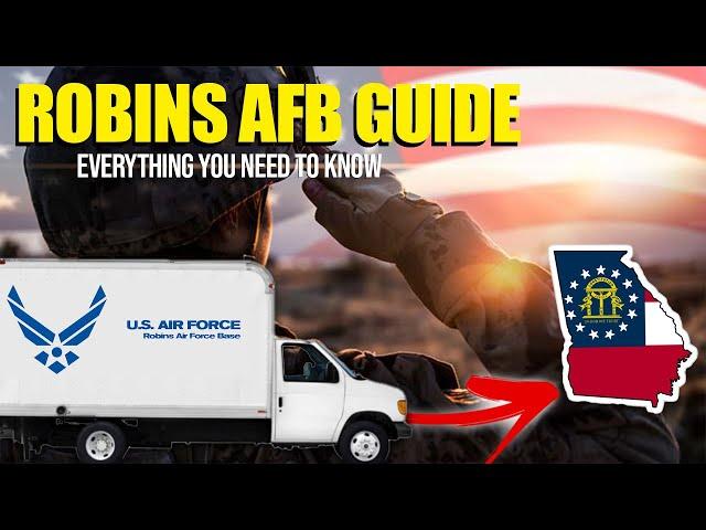 Robins Air Force Base PCS Guide: Everything You Need to Know