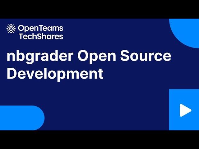 Episode 46: nbgrader - Open Source Directions hosted by OpenTeams