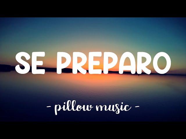 Se Preparó - Ozuna (Lyrics) 