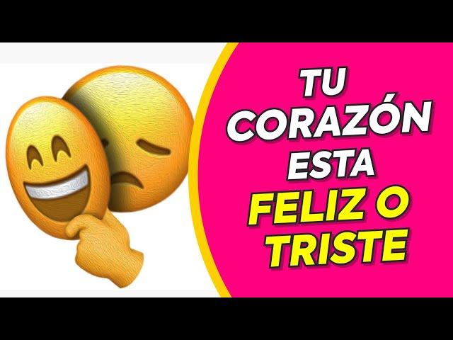 ¿TU CORAZÓN esta FELIZ o TRISTE? Fabulosos Test de Personalidad