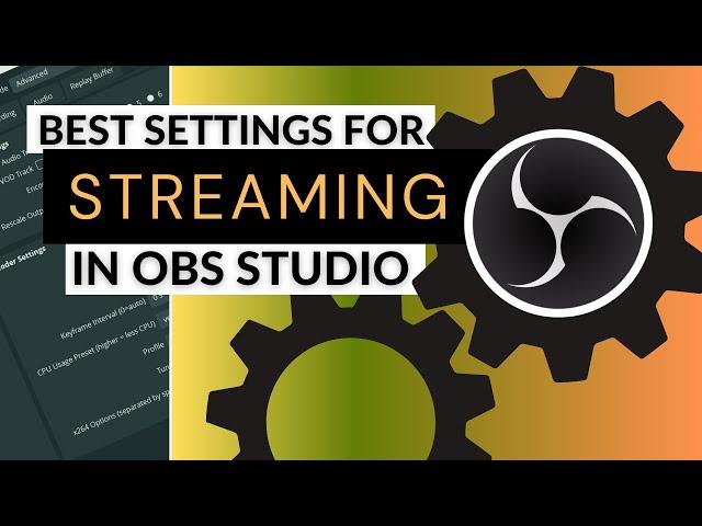 The Best OBS Stream Settings for high and low-end PCs