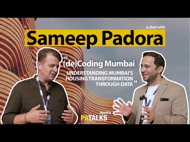 Sameep Padora - (de)Coding Mumbai, Computational Design, and AI