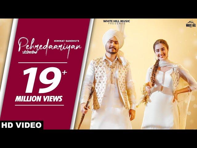 Pehredaariyan (Official Video) | Himmat Sandhu | Ishtar Punjabi