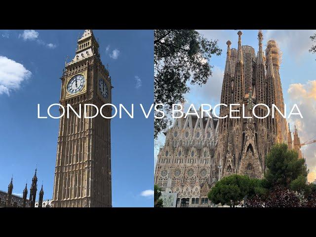 Living in London vs Barcelona