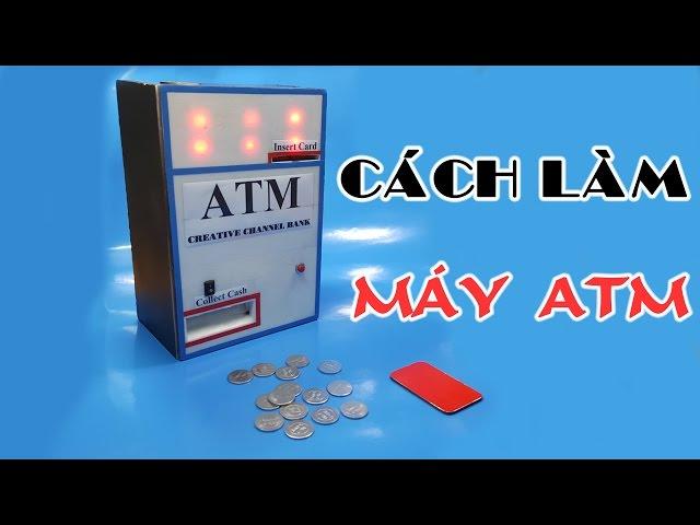 Hướng dẫn làm MÁY ATM vô cùng thú vị - kênh Sáng Tạo