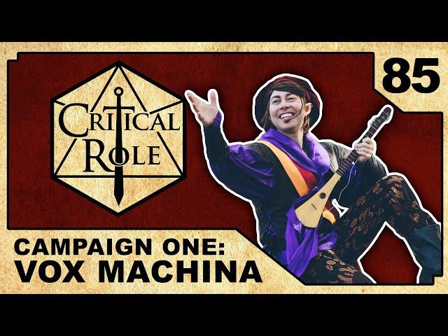 A Bard's Lament | Critical Role: VOX MACHINA | Episode 85