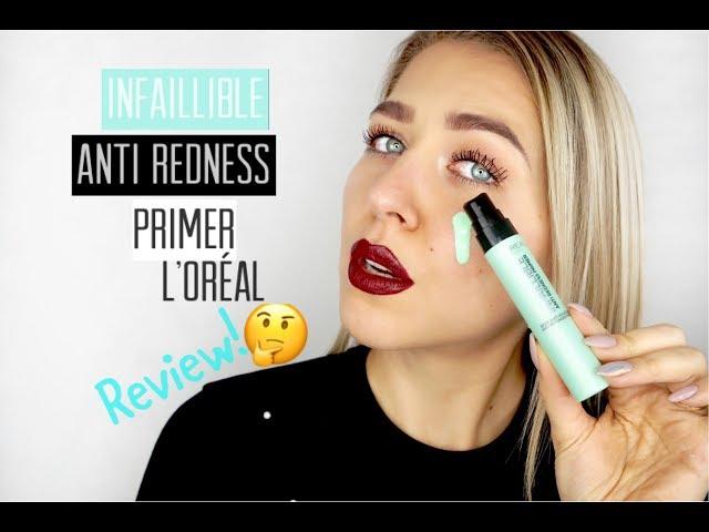 INFAILLIBLE ANTI REDNESS PRIMER L'oréal | Honest Review & Wear Test | Ingrida G