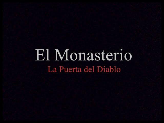 EL MONASTERIO, LA PUERTA DEL DIABLO - TRAILER DOBLADO