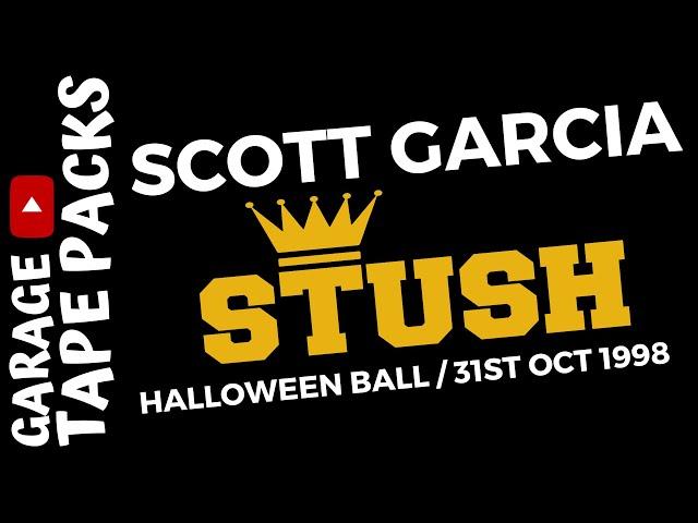 Scott Garcia | Stush | Halloween Ball | 31st October 1998 | Garage Tape Packs