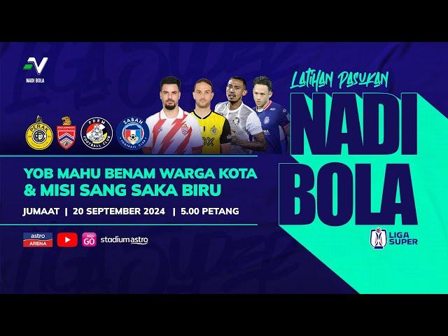 NADI BOLA : Latihan Pasukan | Yob mahu benam warga kota & misi Sang Saka Biru!