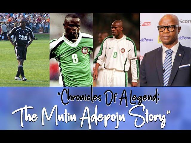 Legend Chronicles: The Mutiu Adepoju's Story | Rejection | Dammam Miracle | Tunisia 94 | Real Madrid