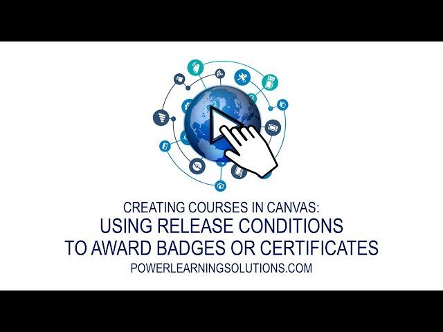 Using Release Conditions to Award Badges or Certificates