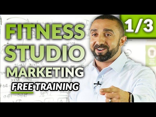 Fitness Studio Marketing Part 1 of 3 | FREE Training by Mike Arce, CEO of Loud Rumor