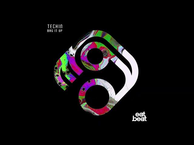 Techin - Bag It Up [Eatbeat Records]