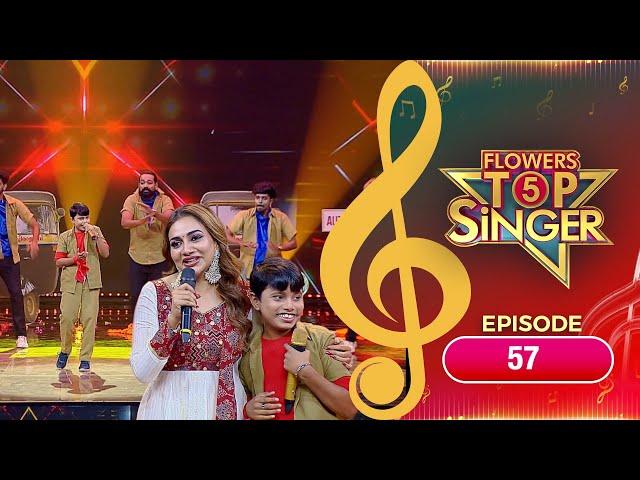 Flowers Top Singer 5 | Musical Reality Show | EP# 57