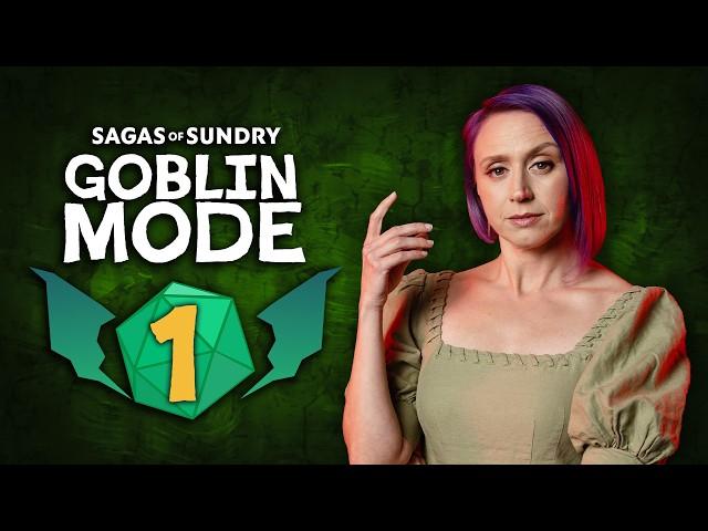 No Place Like Hole | Sagas of Sundry: Goblin Mode | Episode 1