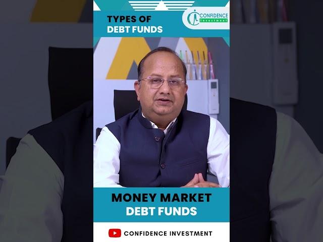 Money Market Funds | Types Of Debt Funds