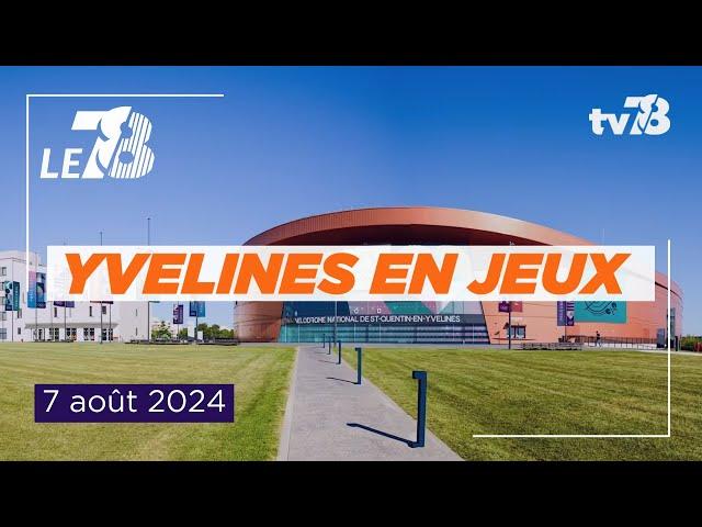 Les Yvelines en Jeux. Édition du 7 août 2024