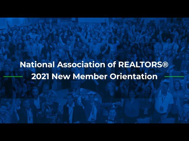 NAR 2021 New Member Orientation Video