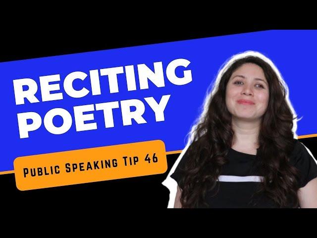 How to do Poetry Recitation | Public Speaking Tip 46 | Speakers' Circle