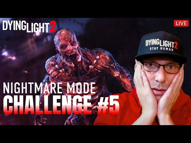 DYING LIGHT 2 Alptraum Challenge #5 -  Der Neustart