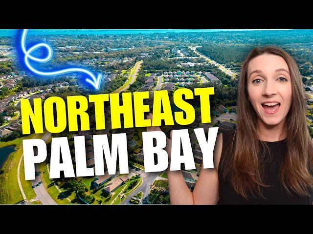 Moving to Northeast Palm Bay | Everything You Need to Know!