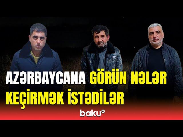 İrandan Azərbaycana bunları daşımağa çalışdılar | DSX-dən məlumat