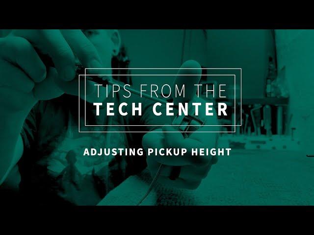 Adjusting Pickup Height | Tips From The Tech Center | PRS Guitars