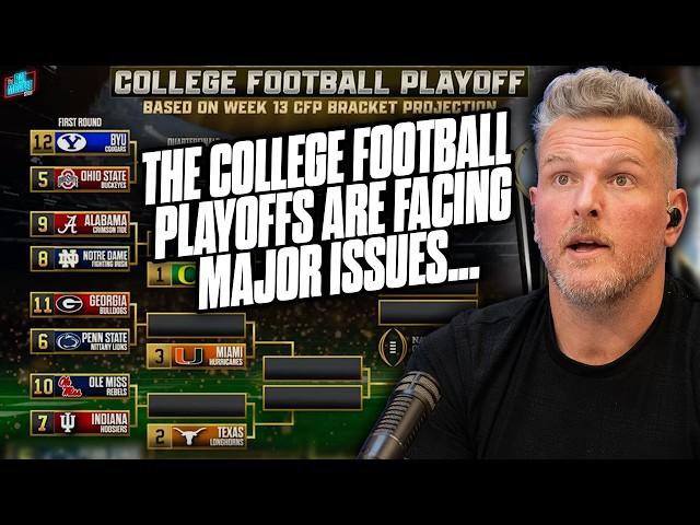 The College Football Playoff Bracket Situation Is All F***ed Up... | Pat McAfee Show