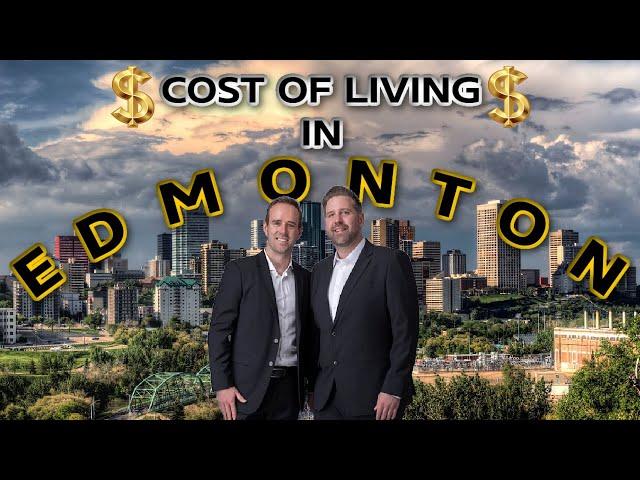 Cost of Living in Edmonton Alberta Canada[EVERYTHING YOU NEED TO KNOW 2025]