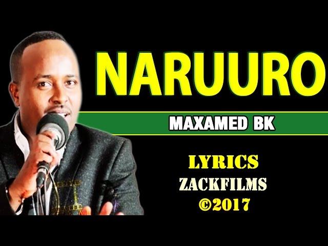 MAXAMED BK┇NARUURO ᴴᴰ┇LYRICS