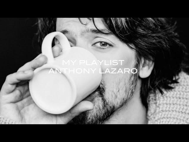 [PLAYLIST] 내가 듣고 싶어서 만든 플레이리스트 "ANTHONY LAZARO 안토니 라자로" | 나만의 힐링 뮤직