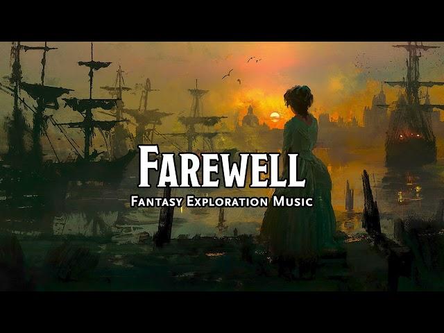 Farewell | D&D/TTRPG Music | 1 Hour