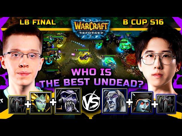 Undead Kings Clash! | B-Cup 16 LB Final | Warcraft 3