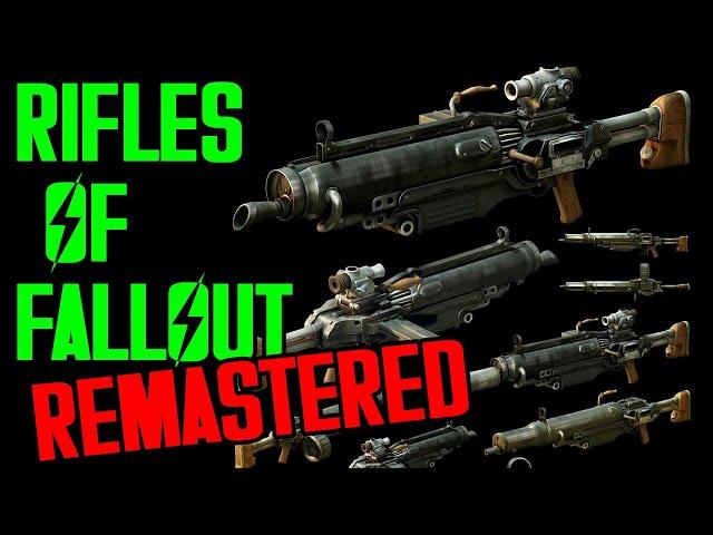 Rifles of Fallout: Part 1 REMASTERED