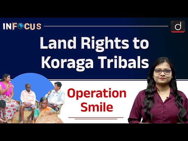 Koraga Tribal Community  | Operation Smile Project | InFocus | Drishti IAS English