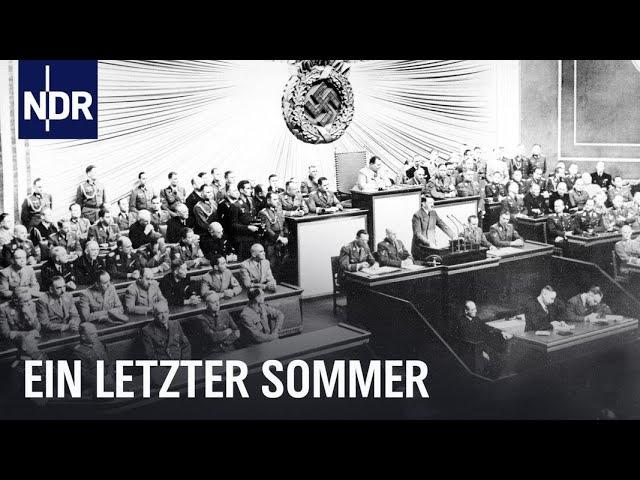 Sommer 1939: Der Countdown zum II. Weltkrieg | Unsere Geschichte | NDR Doku