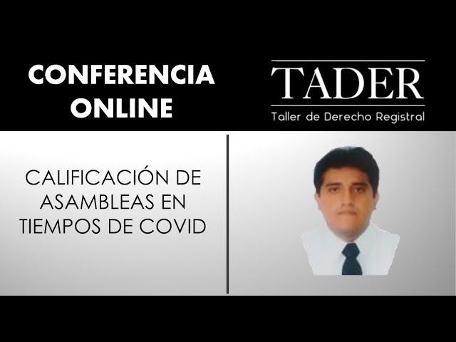 Calificación de Asambleas en tiempos de COVID