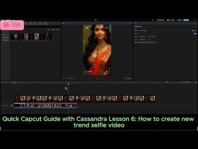 Quick Capcut Guide with Cassandra Lesson 6: How to create new trend selfie video