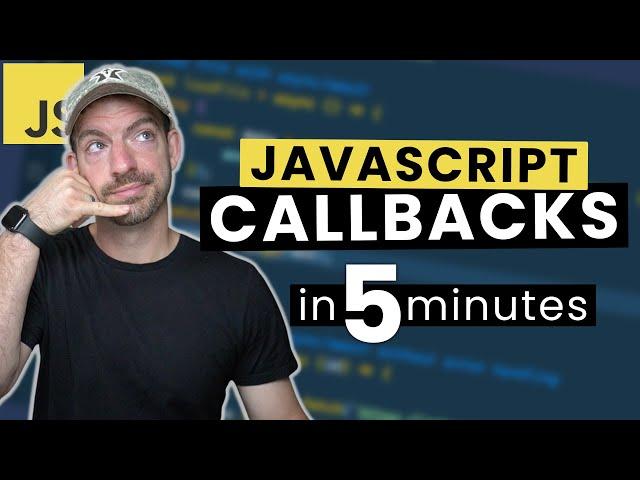 JavaScript Callbacks Explained in 5 Minutes (Essential for asynchronous code!)