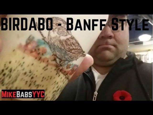 026 - Birdabo - Banff Alberta edition!!