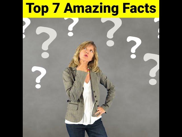 Top 7 Amazing Facts जो आपको सायद ही पता होगा | Intresting Facts | #shorts #youtubeshorts #factg