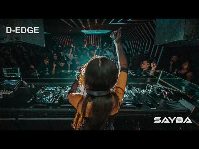 SAYBA @ D-EDGE - CLUBE DOS LENHADORES